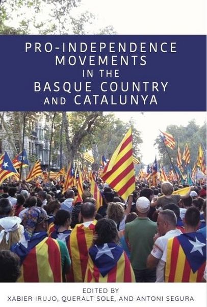Produktbild: Pro-Independence Movements in the Basque Country and Catalunya