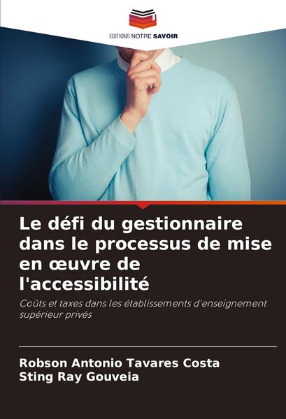 Produktbild: Le d&eacute;fi du gestionnaire dans le processus de mise en &iquest;uvre de l'accessibilit&eacute;