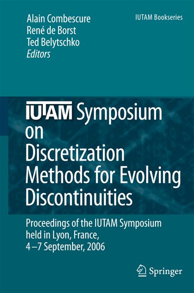 Produktbild: IUTAM Symposium on Discretization Methods for Evolving Discontinuities