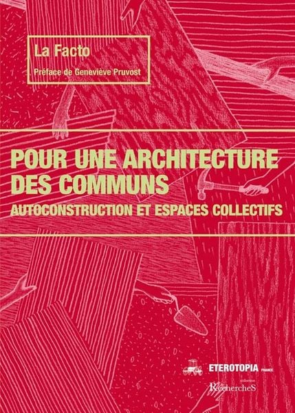Produktbild: Pour une architecture des communs : autoconstruction et espaces