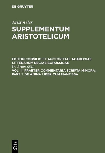 Produktbild: Praeter commentaria Scripta Minora, Pars 1. De Anima liber cum Mantissa