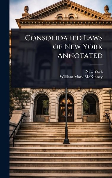 Produktbild: Consolidated Laws of New York Annotated