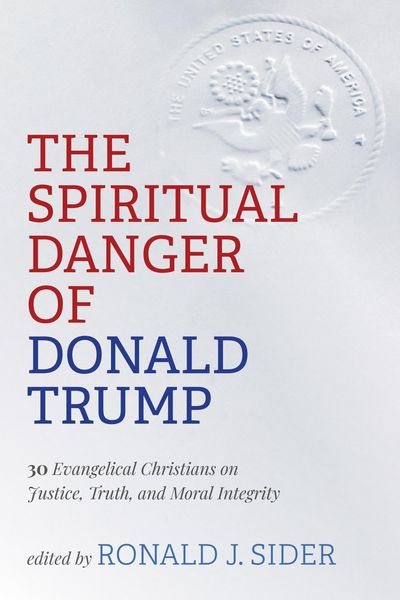 Produktbild: The Spiritual Danger of Donald Trump