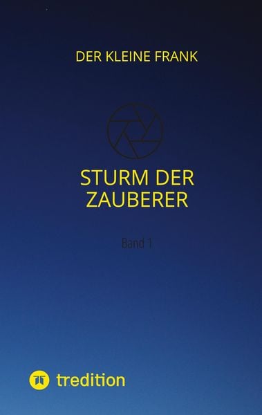 Sturm der Zauberer, Taschenbuch von Der kleine Frank, Tredition, 9783347460140