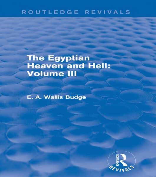 Produktbild: The Egyptian Heaven and Hell: Volume III (Routledge Revivals)