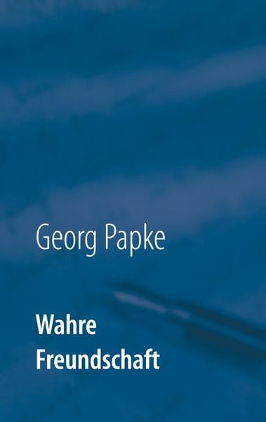 Produktbild: Wahre Freundschaft
