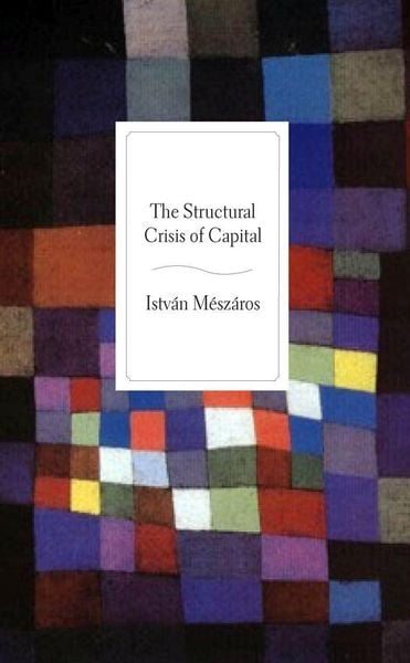 Produktbild: The Structural Crisis of Capital