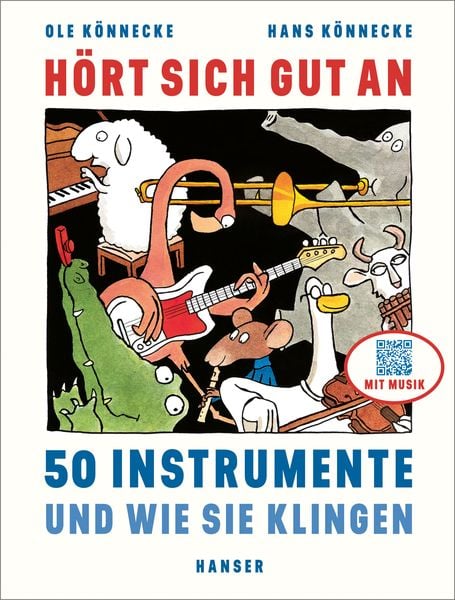 Hört sich gut an, Gebundene Ausgabe von Ole Könnecke , Hans Könnecke, Carl Hanser, 9783446274358