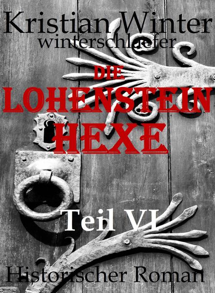 Produktbild: Lohensteinhexe, Teil VI