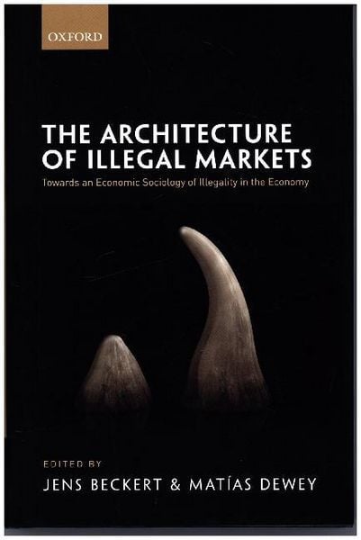 Produktbild: The Architecture of Illegal Markets