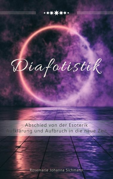 Diafotistik, Taschenbuch von Rosemarie Johanna Sichmann, BoD – Books on Demand, 9783752669947