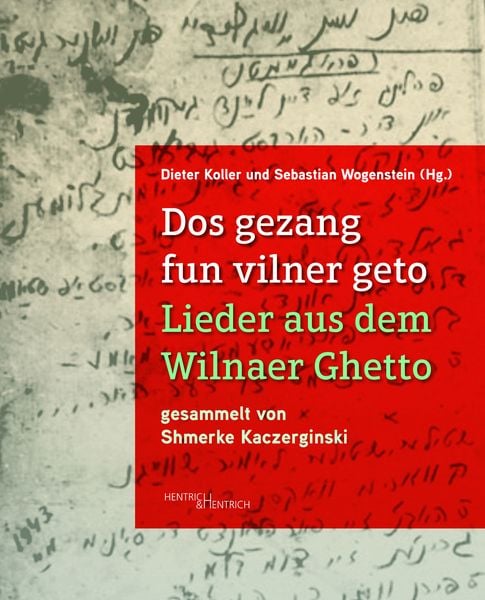 Produktbild: Dos gezang fun vilner geto. Lieder aus dem Wilnaer Ghetto