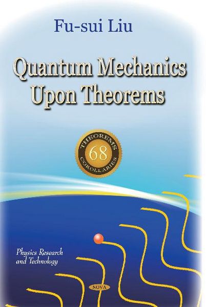 Produktbild: Liu, F: Quantum Mechanics Upon Theorems
