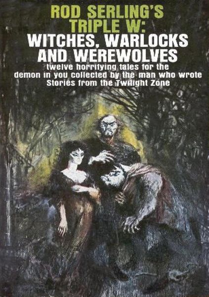 Produktbild: Rod Serling's Triple W: Witches, Warlocks and Werewolves