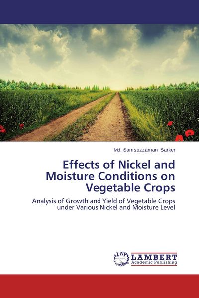 Produktbild: Effects of Nickel and Moisture Conditions on Vegetable Crops