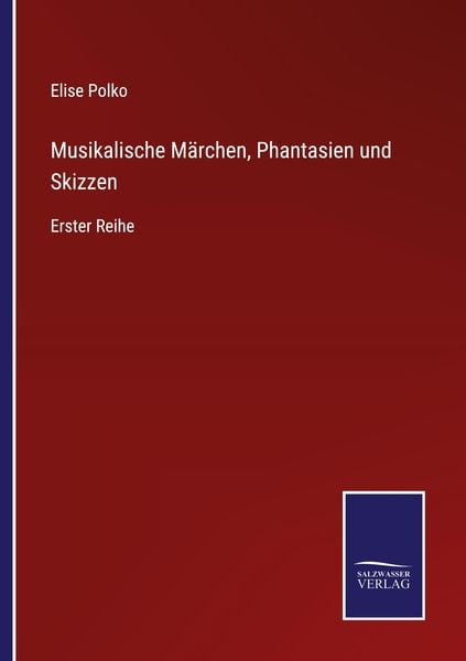 Produktbild: Musikalische M&auml;rchen, Phantasien und Skizzen