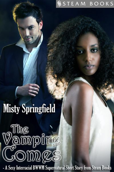 Produktbild: The Vampire Comes - A Sexy Interracial BWWM Supernatural Short Story from Steam Books