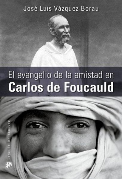 Produktbild: El evangelio de la amistad en Carlos de Foucauld