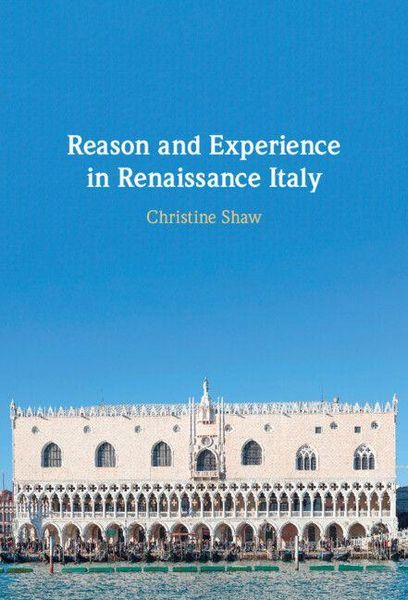 Produktbild: Reason and Experience in Renaissance Italy