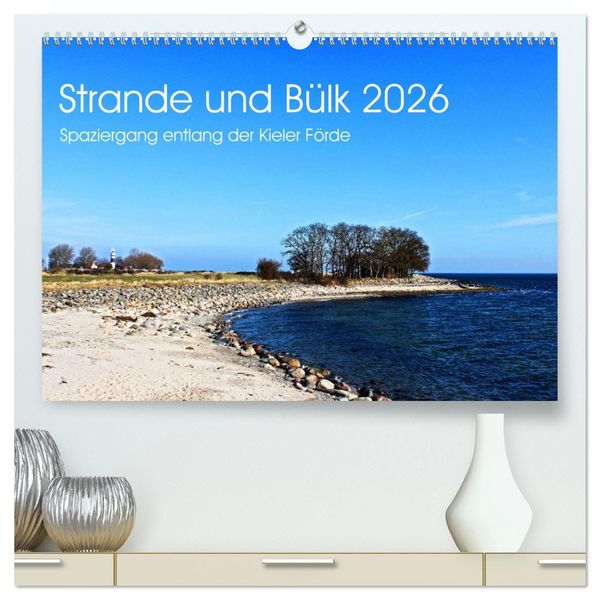 Produktbild: Strande und B&uuml;lk 2026 (hochwertiger Premium Wandkalender 2026 DIN A2 quer), Kunstdruck in Hochglanz