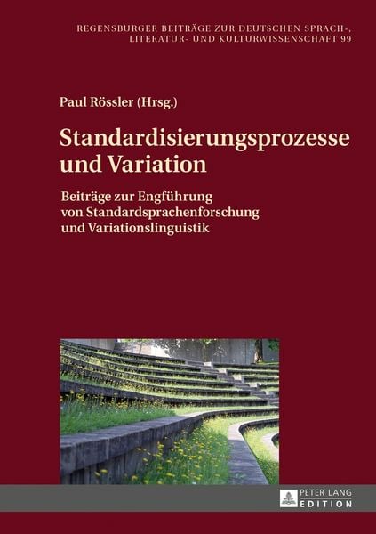 Standardisierungsprozesse und Variation, Gebundene Ausgabe von , Peter Lang GmbH, Internationaler Verlag der Wissenschaften, 978-3-631-71094-4