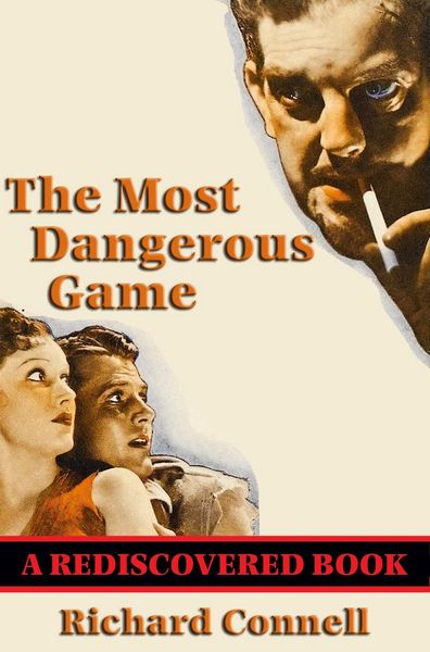 Produktbild: The Most Dangerous Game (Rediscovered Books)