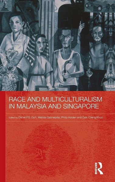 Produktbild: Race and Multiculturalism in Malaysia and Singapore