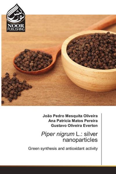 Produktbild: Piper nigrum L.: silver nanoparticles