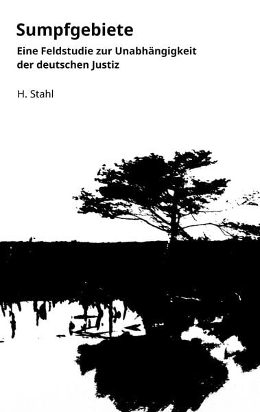 Sumpfgebiete, Taschenbuch von H. Stahl, BoD – Books on Demand, 9783755723677
