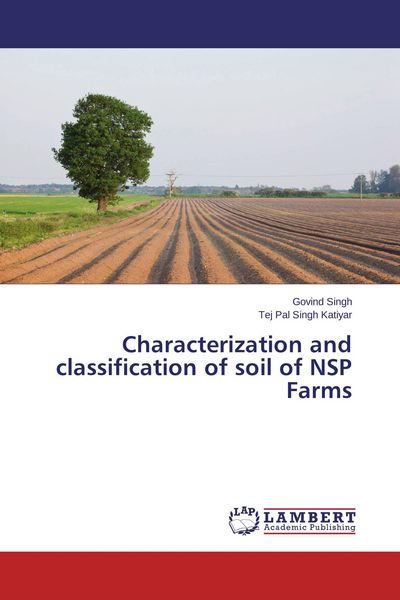 Produktbild: Characterization and classification of soil of NSP Farms