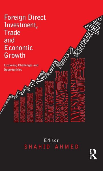 Produktbild: Foreign Direct Investment, Trade and Economic Growth