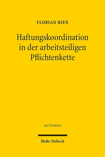 Produktbild: Haftungskoordination in der arbeitsteiligen Pflichtenkette