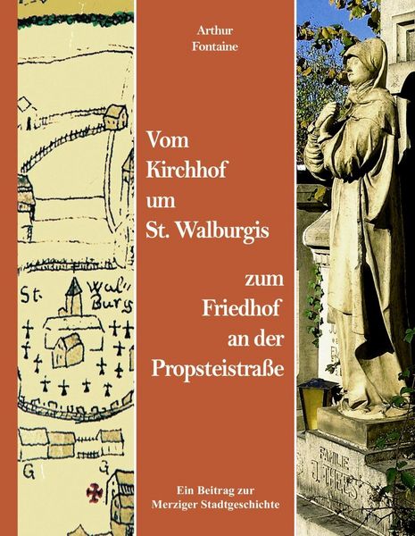 Produktbild: Vom Kirchhof um St. Walburgis zum Friedhof an der Propsteistra&szlig;e