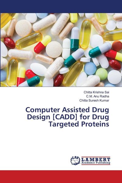 Produktbild: Computer Assisted Drug Design [CADD] for Drug Targeted Proteins
