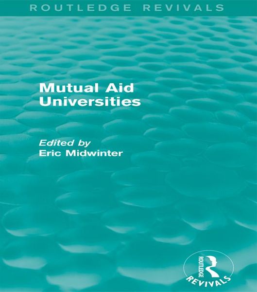 Produktbild: Mutual Aid Universities (Routledge Revivals)