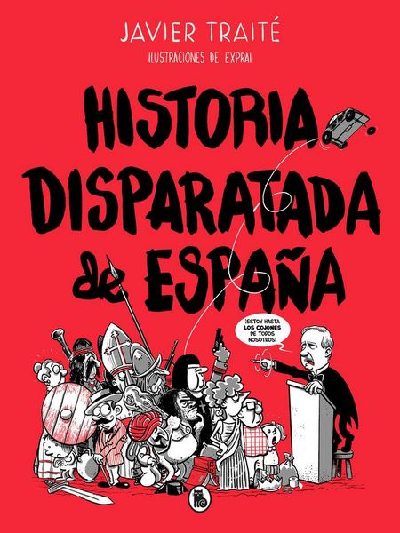 Produktbild: Historia disparatada de Espa&ntilde;a