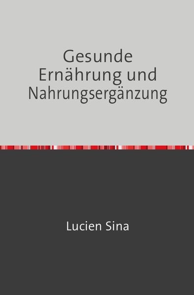 Produktbild: Gesunde Ern&auml;hrung und Nahrungserg&auml;nzung