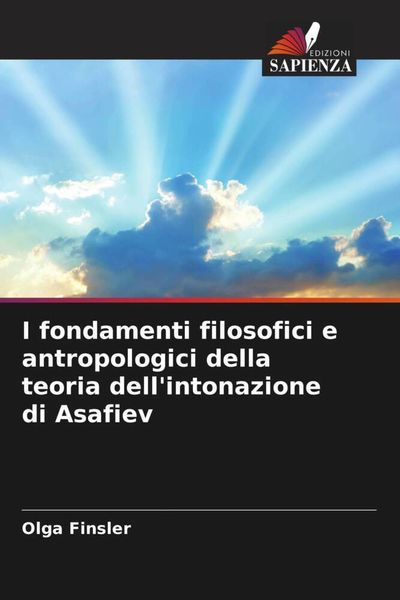 Produktbild: I fondamenti filosofici e antropologici della teoria dell'intonazione di Asafiev