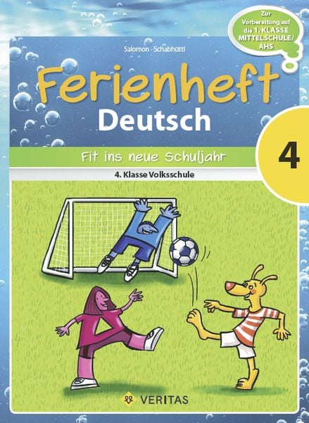 Deutsch Ferienheft 4. Klasse. Volksschule - Fit ins neue Schuljahr, Geheftet von Catherine Salomon , Jutta Schabhüttl, VERITAS Verlags- und