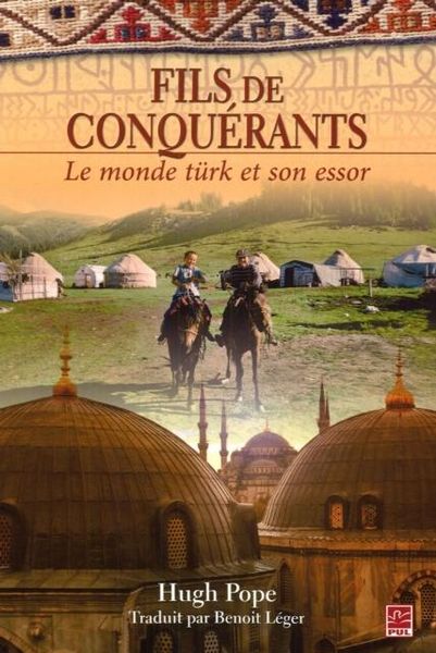Produktbild: Fils de conquerants : Le monde Turk et son essor
