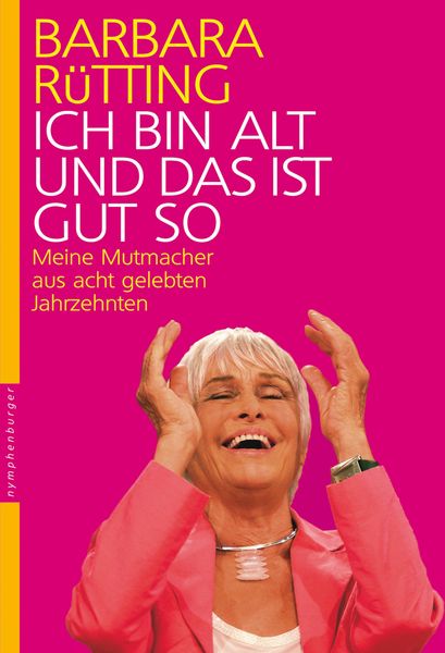 Produktbild: Ich bin alt und das ist gut so