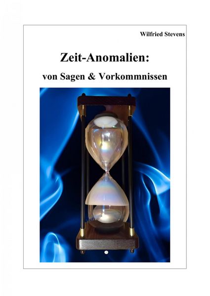 Produktbild: Zeit-Anomalien: von Sagen & Vorkommnissen