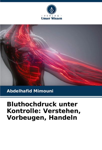 Produktbild: Bluthochdruck unter Kontrolle: Verstehen, Vorbeugen, Handeln
