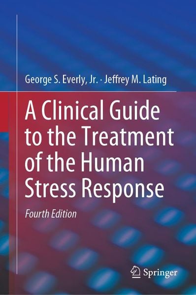 Produktbild: A Clinical Guide to the Treatment of the Human Stress Response