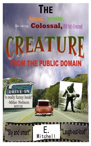 Produktbild: The Amazing, Incredible, Shrinking, Colossal, Bikini-Crazed Creature from the Public Domain
