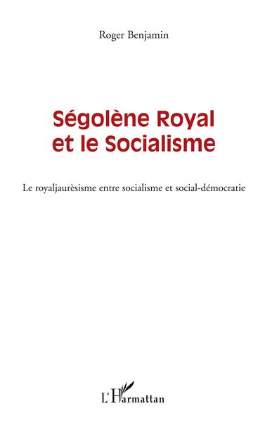 Produktbild: S&eacute;gol&egrave;ne Royal et le socialisme