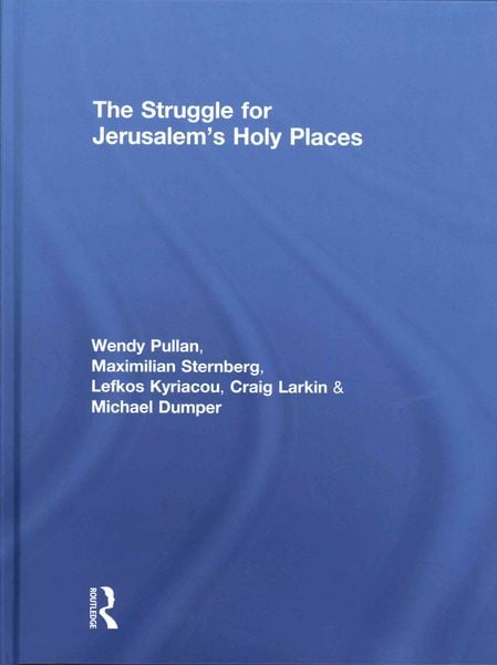 Produktbild: The Struggle for Jerusalem's Holy Places