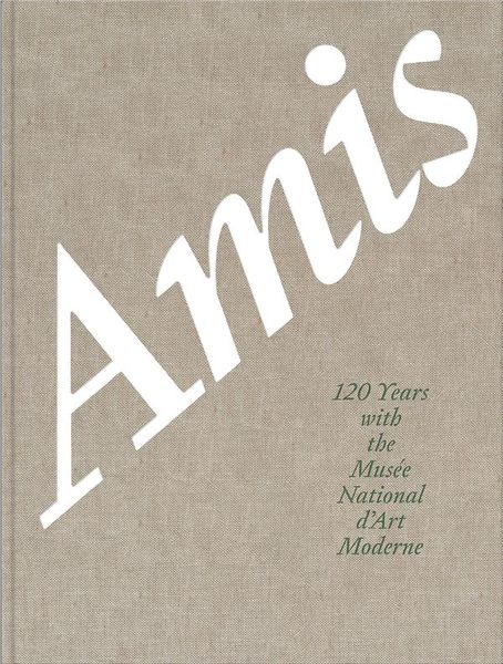 Produktbild: Amis, 120 Years With The Musee National D'Art Moderne