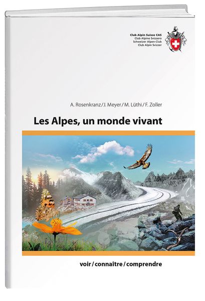 Produktbild: Les alpes, un monde vivant