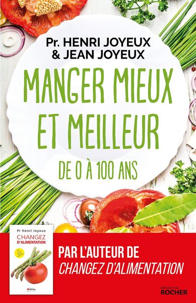 Produktbild: Manger mieux et meilleur de 0 &agrave; 100 ans